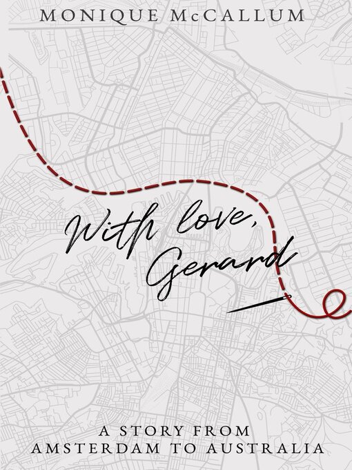 Title details for With Love, Gerard by Monique McCallum - Available